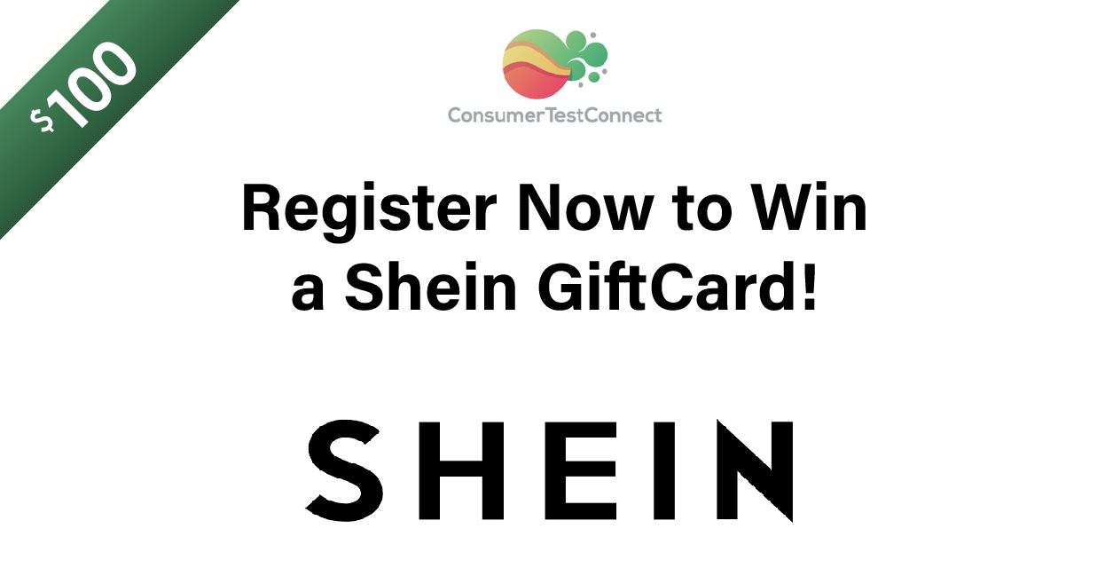 Register for a chance to win $100 Shein Gift Card